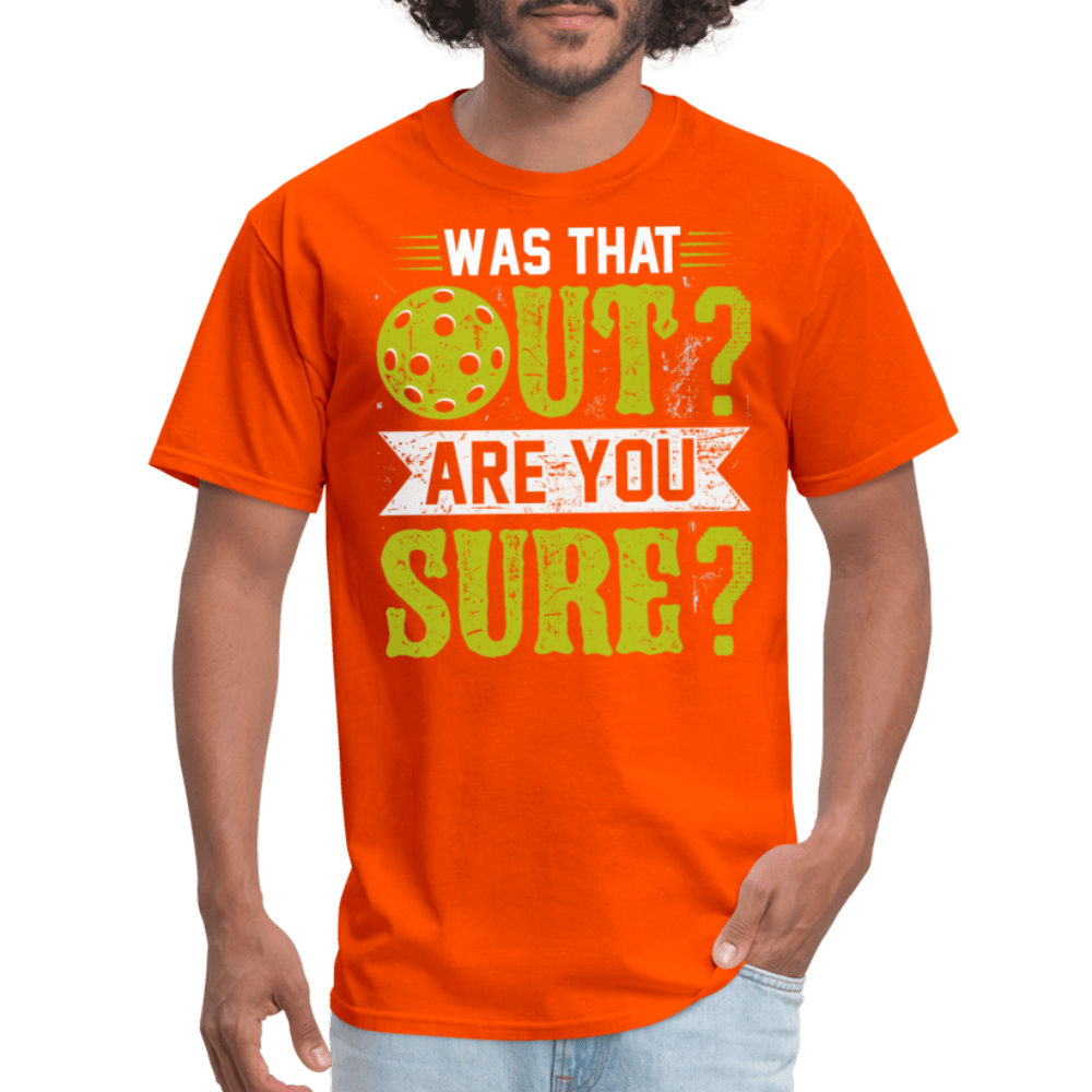 Was That Out (Pickleball) T-Shirt - orange