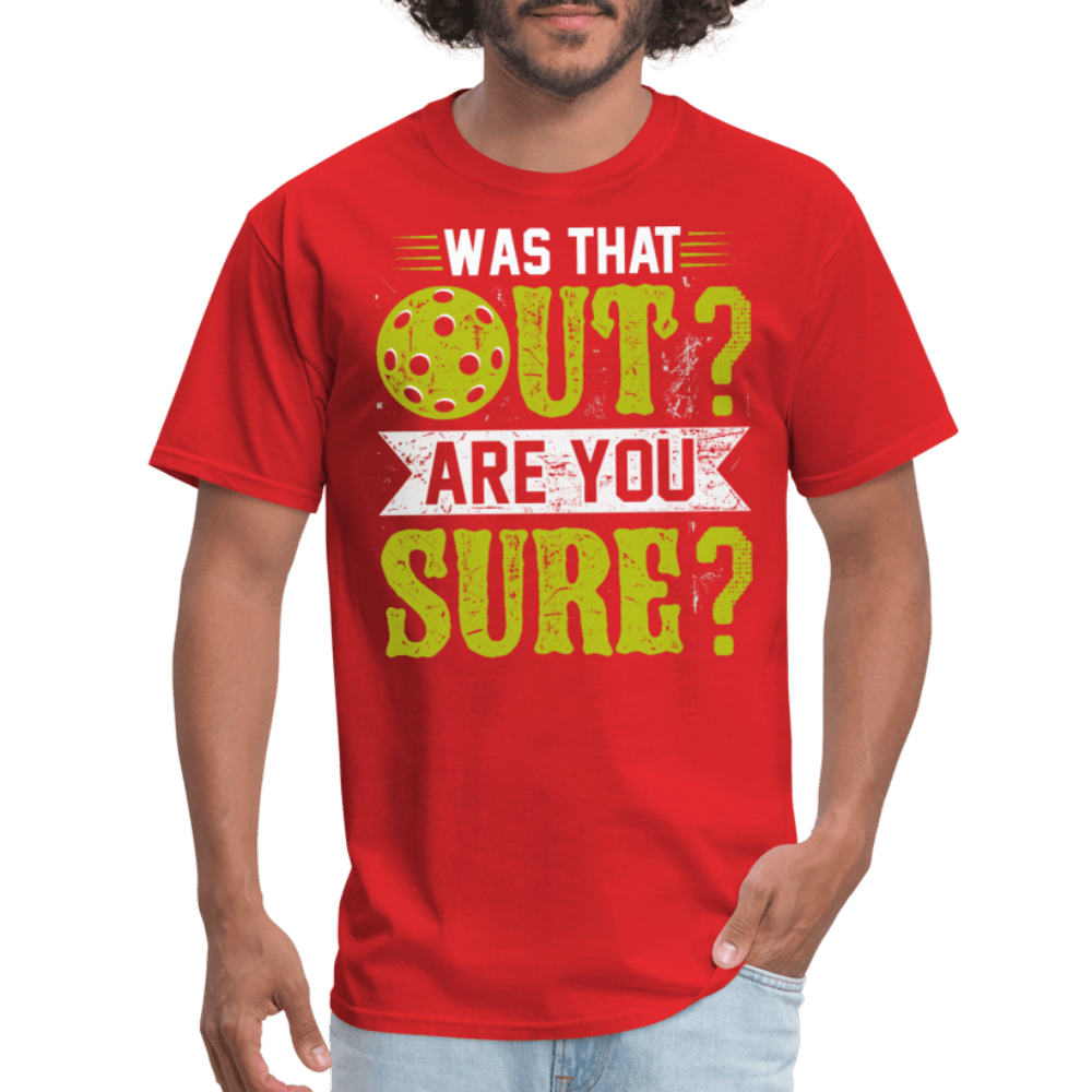 Was That Out (Pickleball) T-Shirt - red