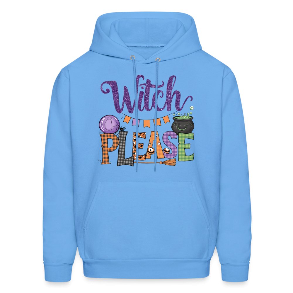 Witch Please Hoodie (Halloween Witch) - carolina blue