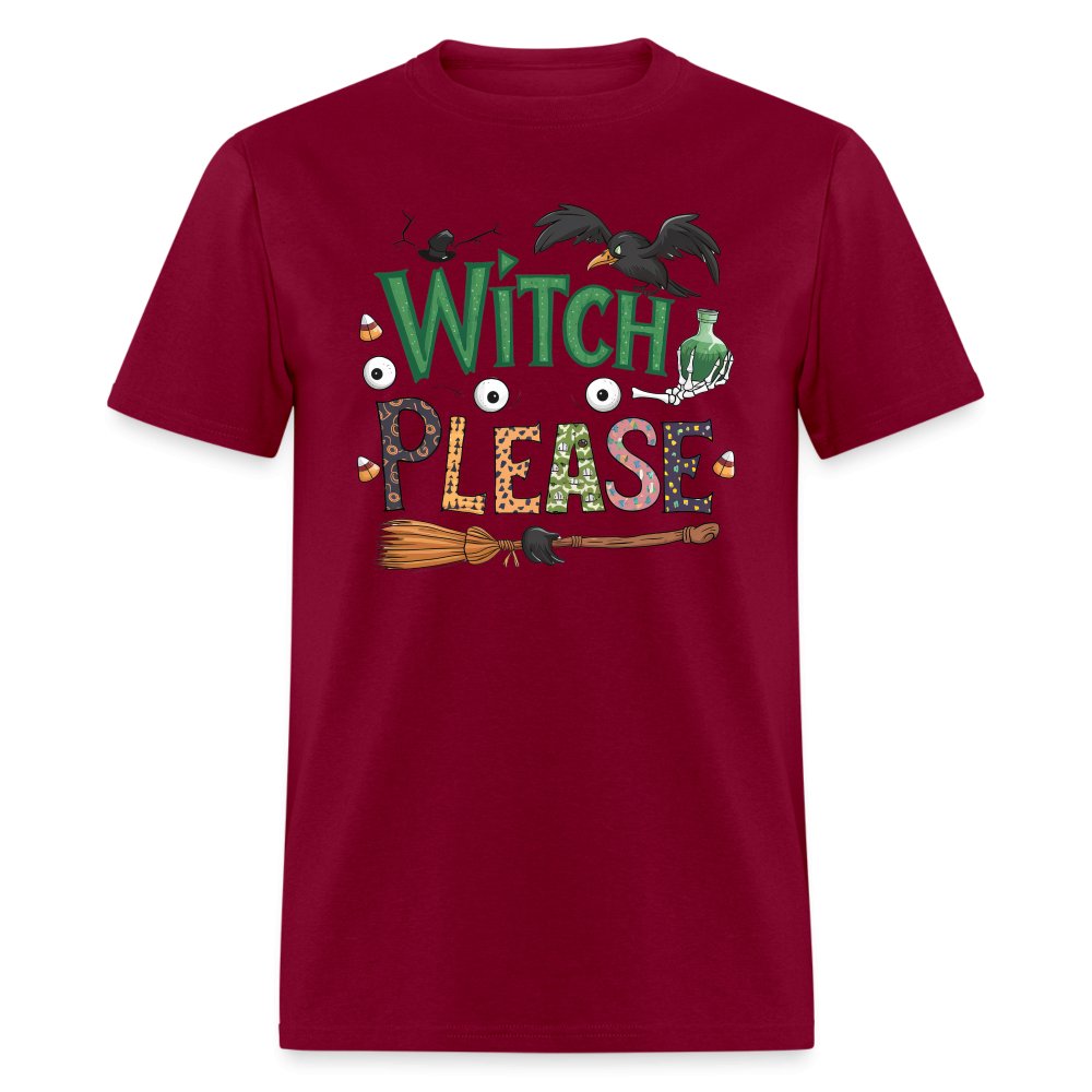 Witch Please T-Shirt (Halloween Witch) - burgundy