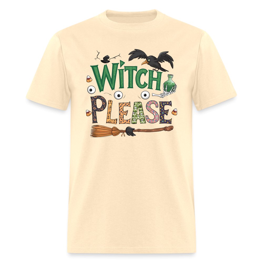 Witch Please T-Shirt (Halloween Witch) - natural