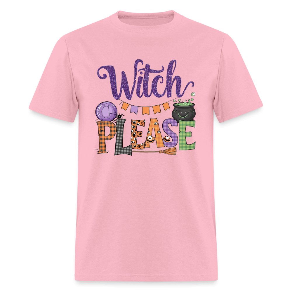 Witch Please T-Shirt (Halloween Witch) - pink