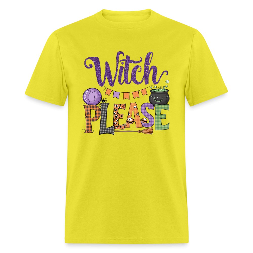 Witch Please T-Shirt (Halloween Witch) - yellow