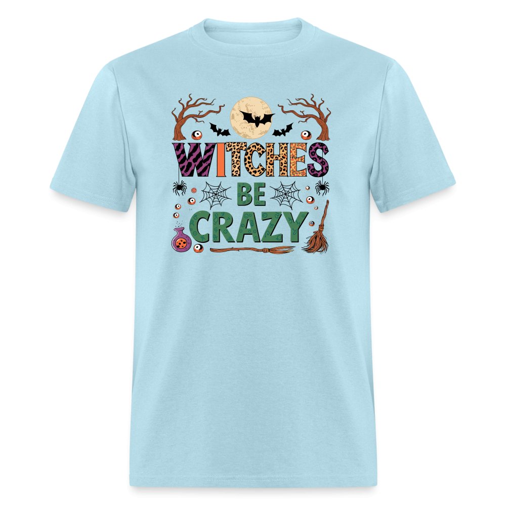 Witches Be Crazy T-Shirt (Halloween Witch) - powder blue