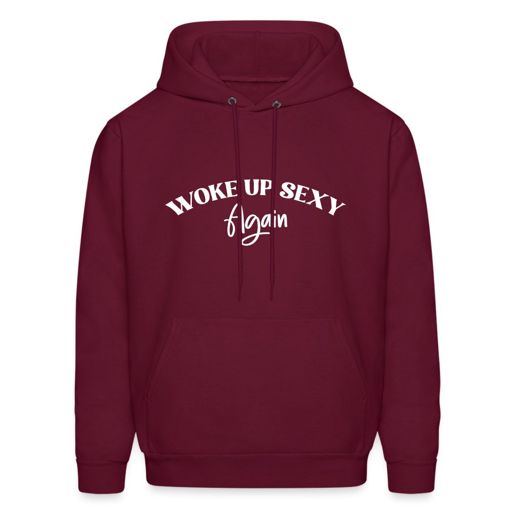 Woke Up Sexy Again Hoodie - burgundy