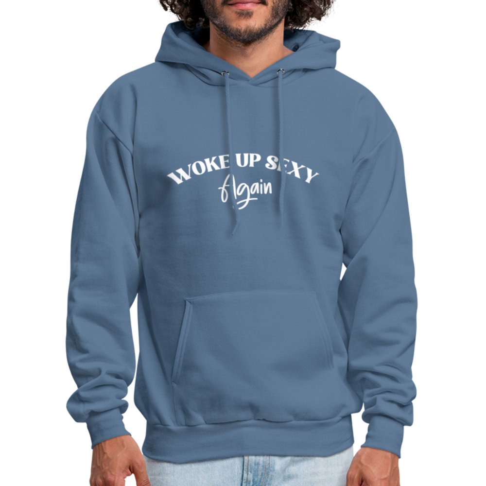 Woke Up Sexy Again Hoodie - denim blue