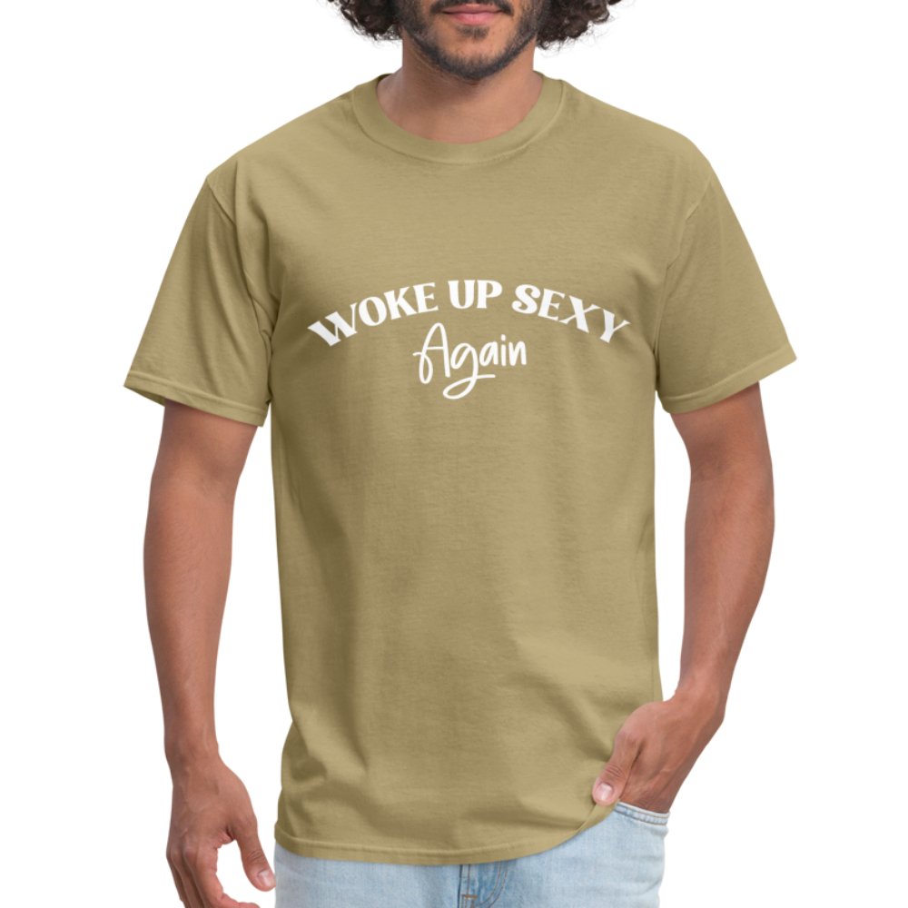 Woke Up Sexy Again T-Shirt - khaki