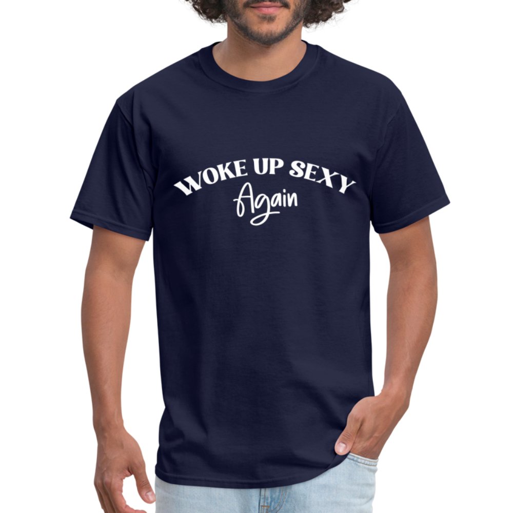 Woke Up Sexy Again T-Shirt - navy