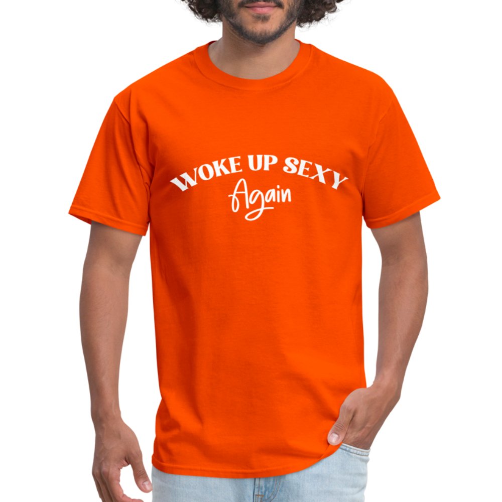 Woke Up Sexy Again T-Shirt - orange