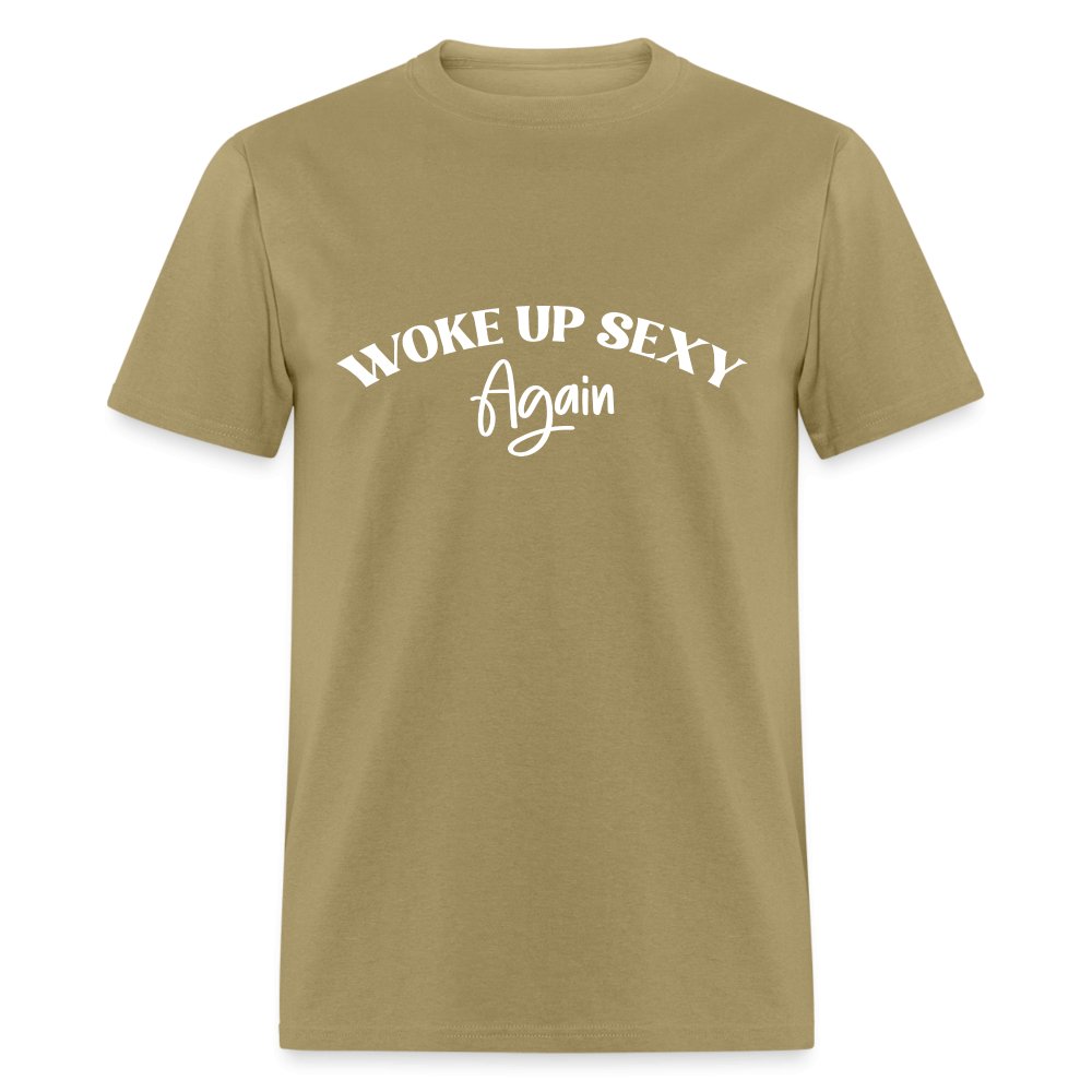 Woke Up Sexy Again T-Shirt - sage