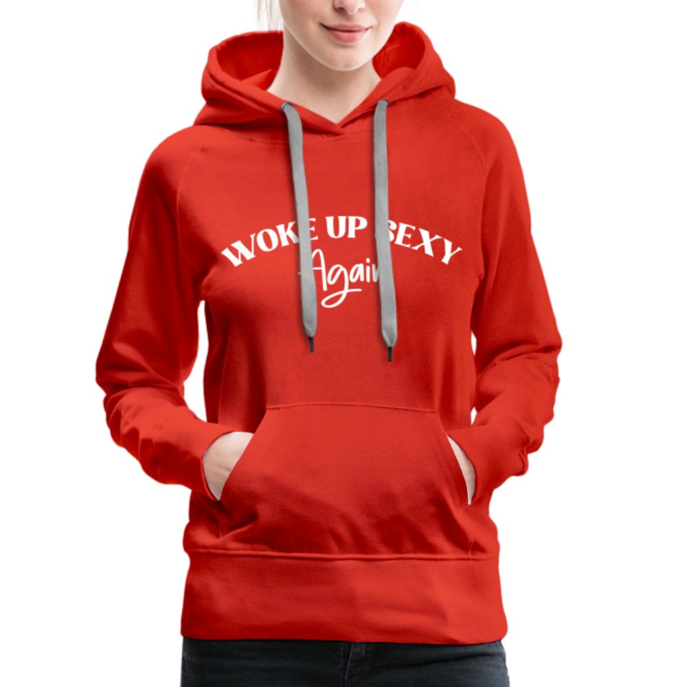 Woke Up Sexy Again Women’s Premium Hoodie - red