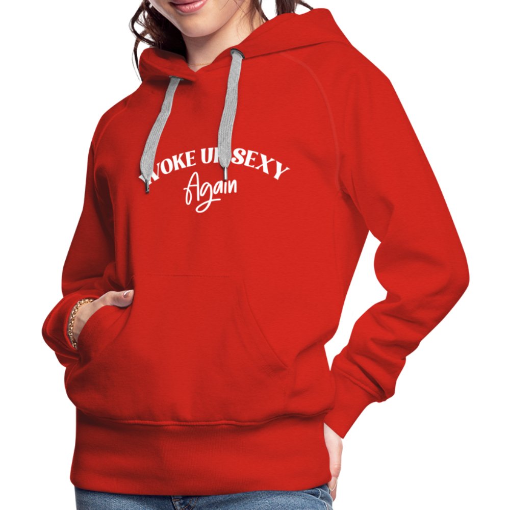 Woke Up Sexy Again Women’s Premium Hoodie - red