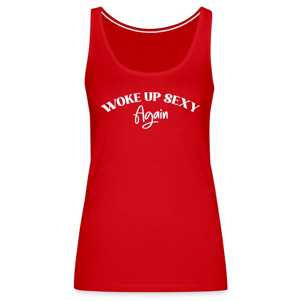 Woke Up Sexy Again Women’s Premium Tank Top - black