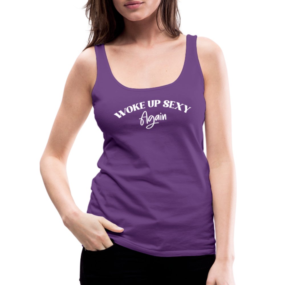 Woke Up Sexy Again Women’s Premium Tank Top - purple