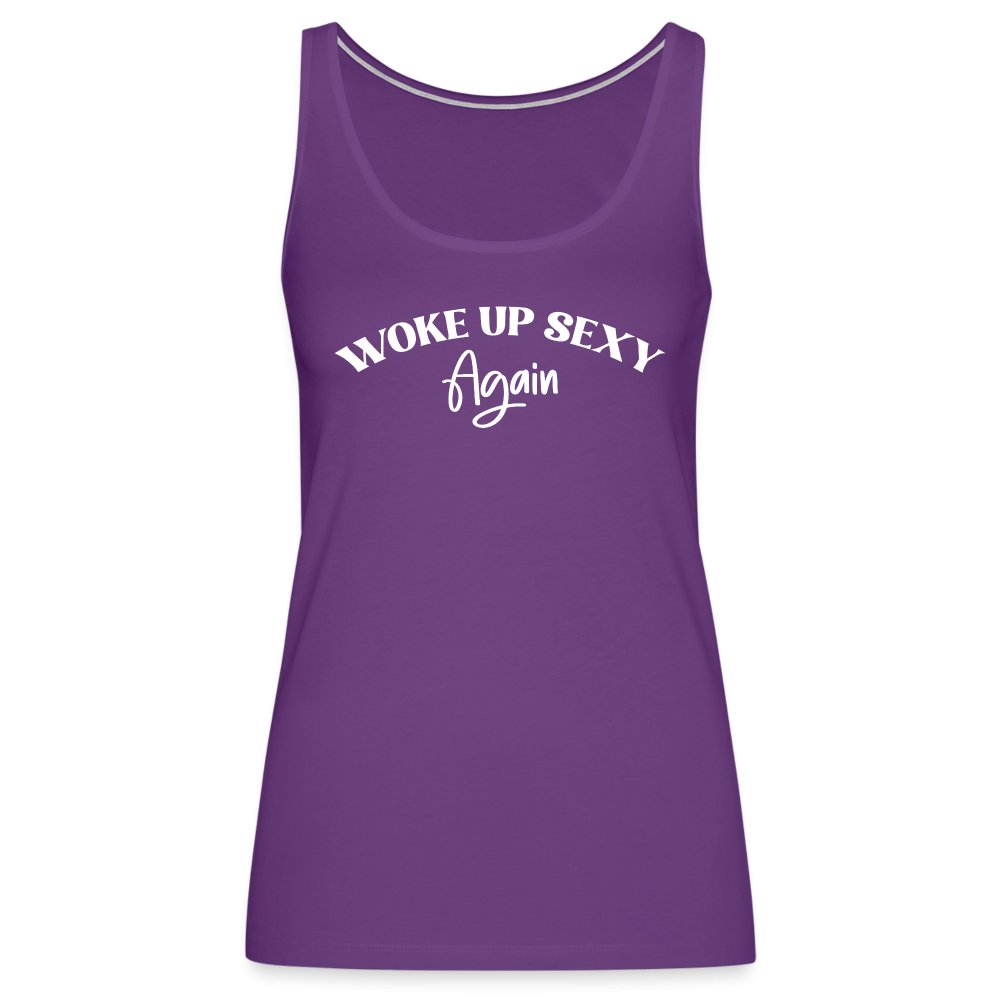 Woke Up Sexy Again Women’s Premium Tank Top - purple