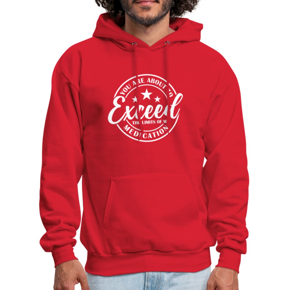 You Exceed the Limits of my Medication Hoodie - red